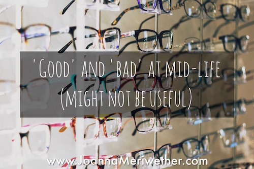 a wall of eye glasses frames with the words "good and bad at mid-life might not be useful" across the middle